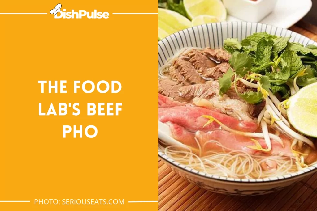 The Food Lab's Beef Pho